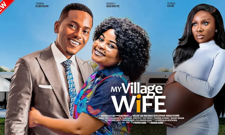 My Village Wife (2024) Nollywood