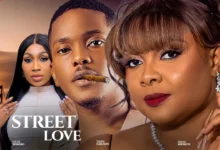 Street Love (2024) Nollywood