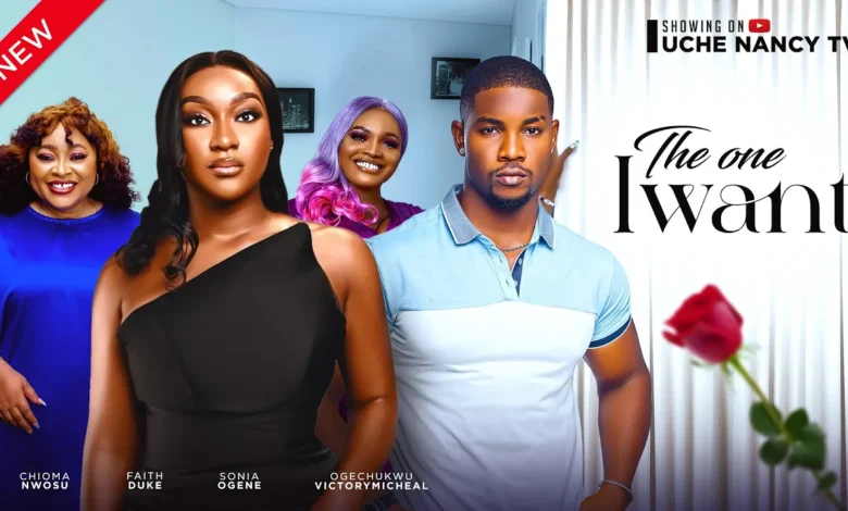 The One I Want (2024) Nollywood