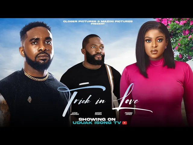 Trick In Love (2024) Nollywood