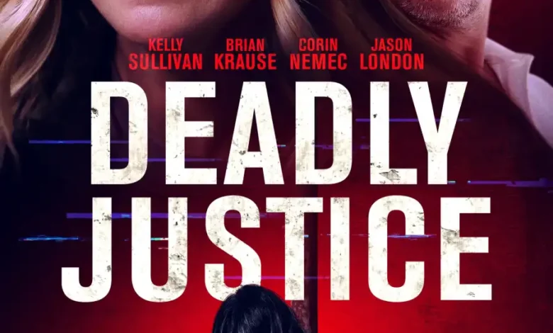 Deadly Justice (2024)
