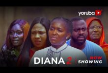 Diana - Part 2 (2024) Yoruba