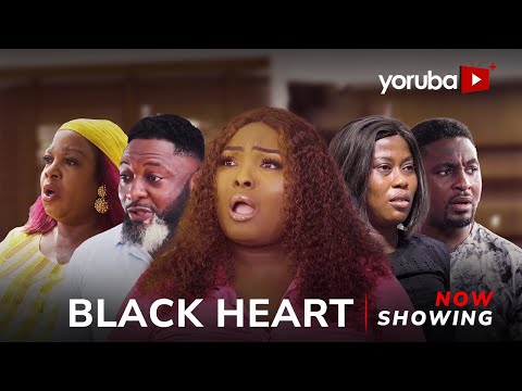 Black Heart (2024) Yoruba