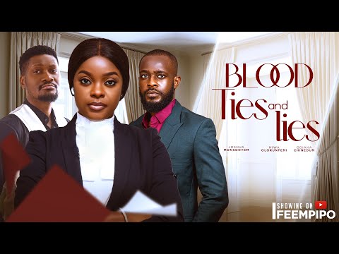 Blood Ties And Lies (2024) Nollywood