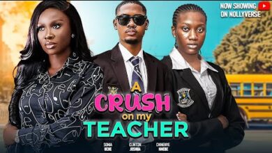A Crush On My Teacher (2024) Nollywood Movie