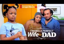 Finding A Wife For Dad (2024) Nollywood