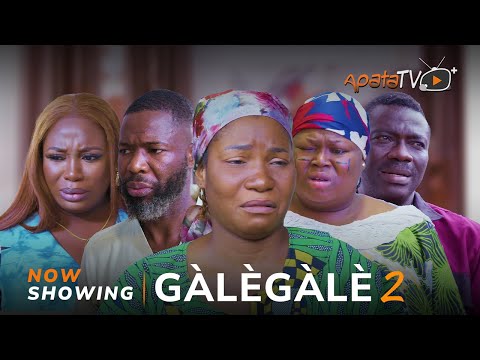 Galegale - Part 2 (2024) Yoruba