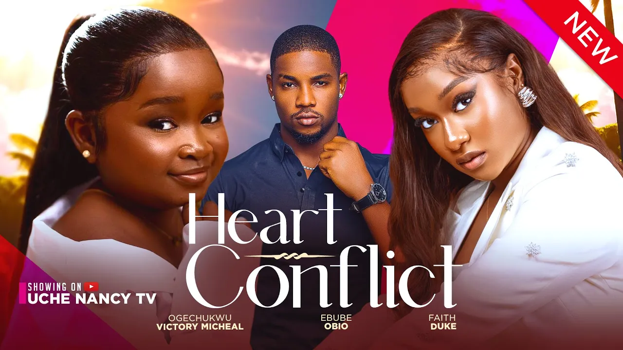Heart Conflict (2024) Nollywood