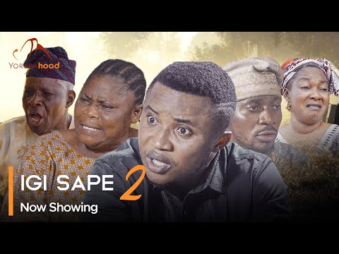 Igi Sape - Part 2 (2024) Yoruba