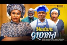 Madam Gloria (2024) Nollywood