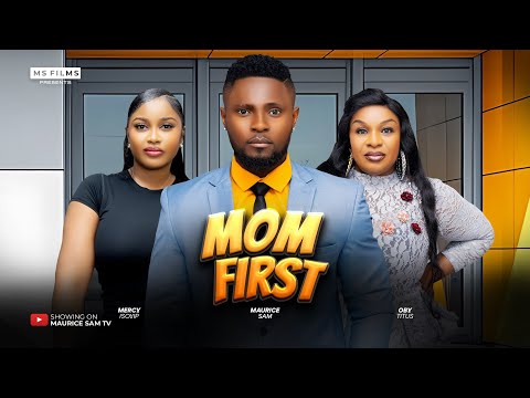 Mom First (2024) Nollywood Movie Download