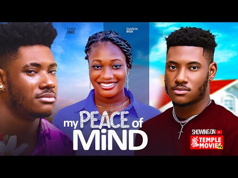 My Peace Of Mind (2024) Nollywood