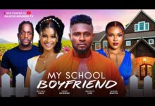 My School Boyfriend (2024) Nollywood