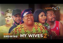 My Wives - Part 2 (2024) Yoruba