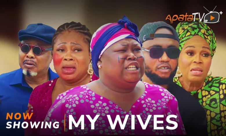 My Wives (2024) Yoruba