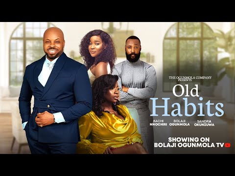 Old Habits (2024) Nollywood