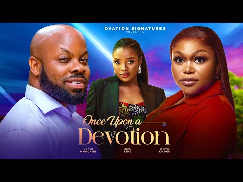 Once Upon A Devotion (2024) Nollywood