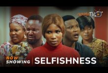 Selfishness (2024) Yoruba