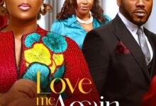 Love Me Agian (2024) Nollywood