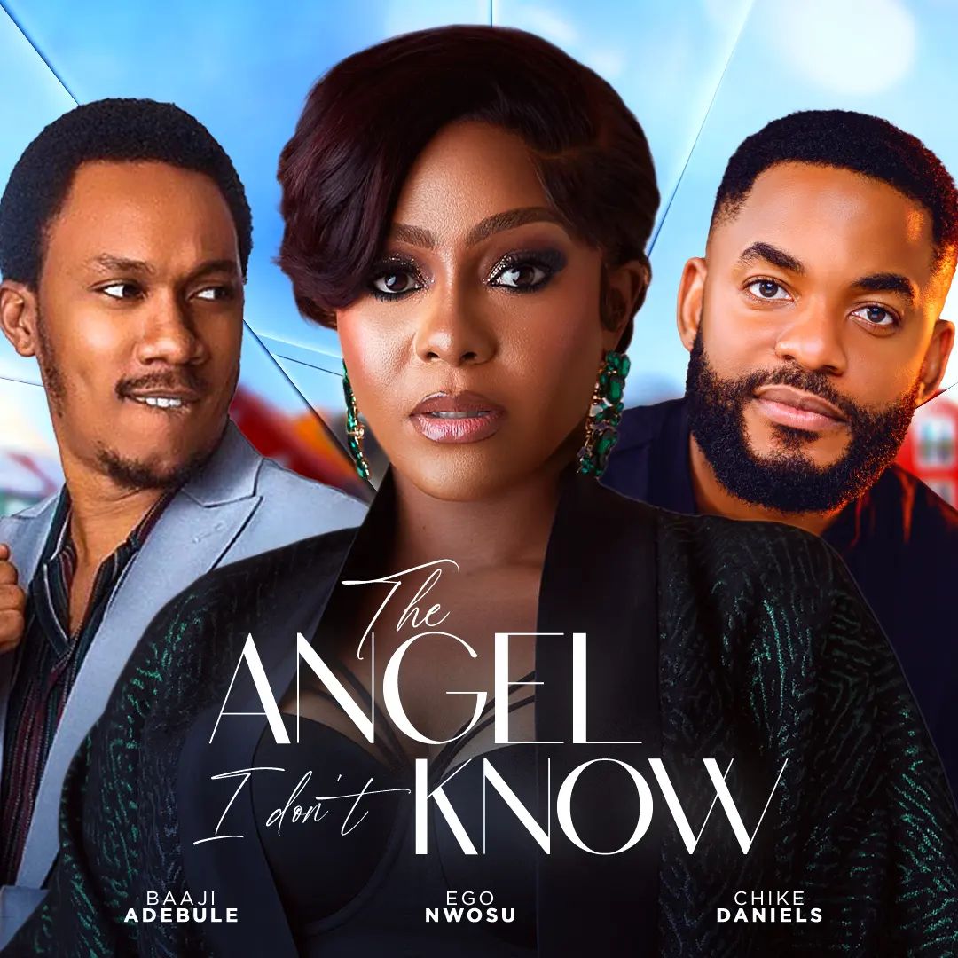 The Angel I Don’t Know (2024) Nollywood