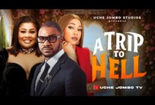 A Trip To Hell (2024) Latest Nollywood
