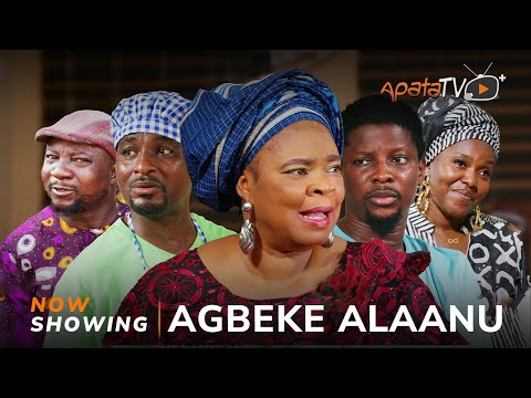 Agbeke Alaanu (2024) Latest Yoruba