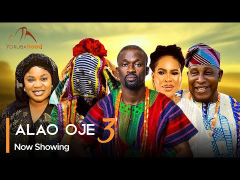 Alao Oje Part 3 (2024) Latest Yoruba