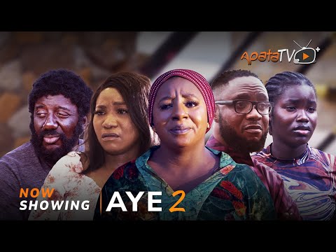 Aye 2 (2024) Latest Yoruba