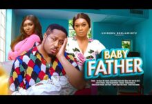Baby Father (2024) Latest Nollywood