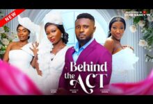 Behind The Act (2024) Latest Nollywood