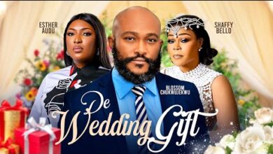 De Wedding Gift (2024) Latest Nollywood