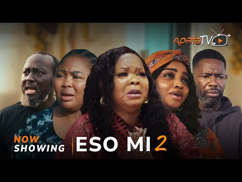 Eso Mi 2 (2024) Latest Yoruba