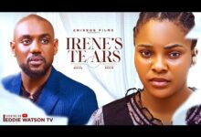 Irene's Tears (2024) Latest Nollywood
