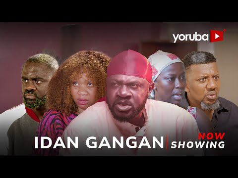 Idan Gangan (2024) Latest Yoruba