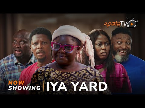 Iya yard (2024) Latest Yoruba