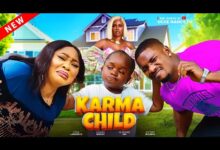 Karma Child (2024) Latest Nollywood