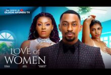 Love Of Women (2024) Latest Nollywood