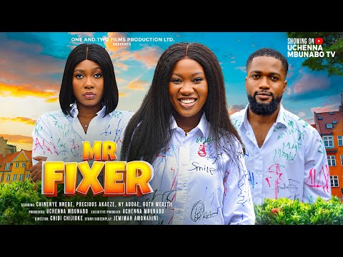 Mr. Fixer (2024) Latest Nollywood