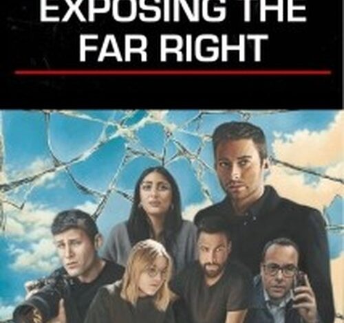 Undercover: Exposing the Far Right (2024)
