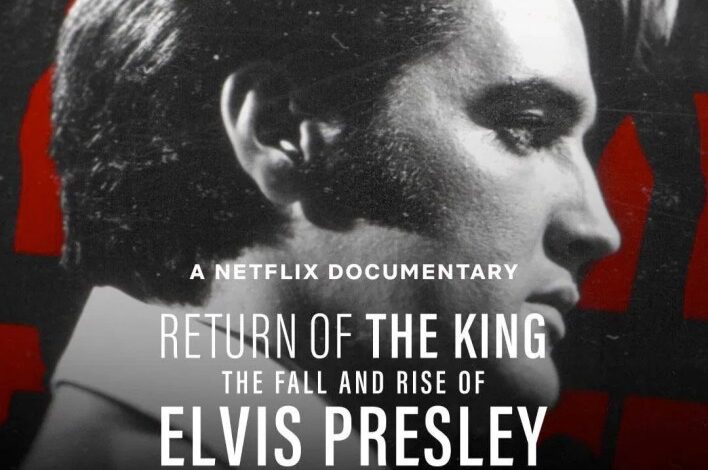Return of the King: The Fall and Rise of Elvis Presley (2024)