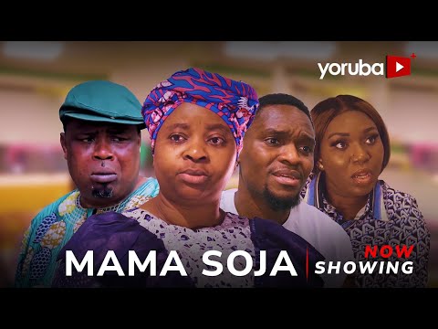 Mama Soja (2024) Latest Yoruba