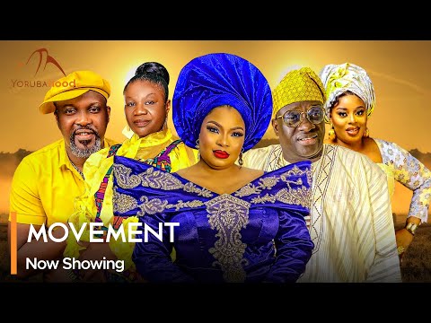 Movement (2024) Latest Yoruba