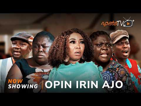 Opin Irin Ajo (2024) Latest Yoruba