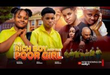 The Rich Boy And The Poor Girl (2024) Latest Nollywood