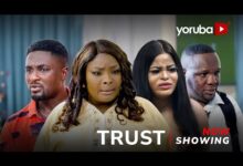 Trust (2024) Latest Yoruba
