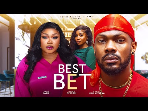 Best Bet (2024) Latest Nollywood