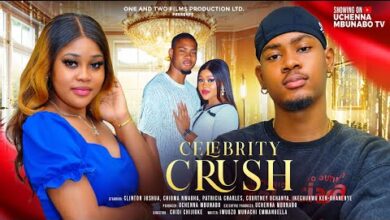 Celebrity Crush (2024) Latest Nollywood