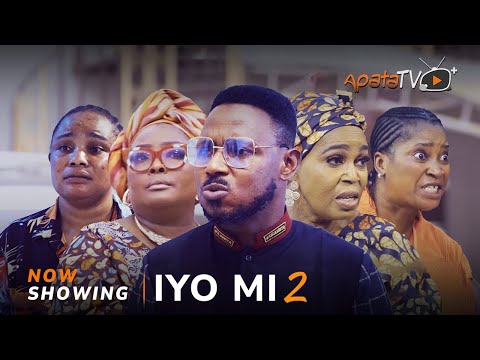 Iyo Mi 2 (2024) Latest Yoruba