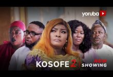 Kosofe 2 (2024) Latest Yoruba
