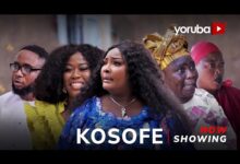 Kosofe (2024) Latest Yoruba